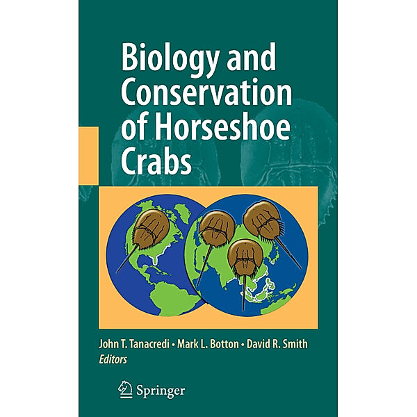 Biology and Conservation of Horseshoe Crabs