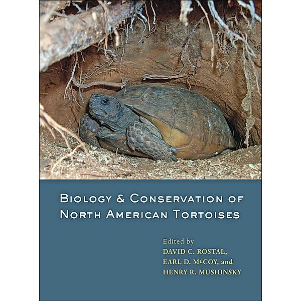 Biology and Conservation of North American Tortoises