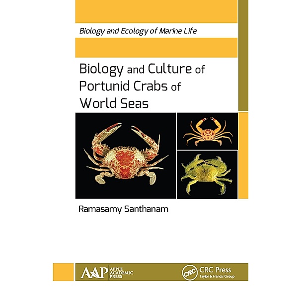 Biology and Culture of Portunid Crabs of World Seas, Ramasamy Santhanam