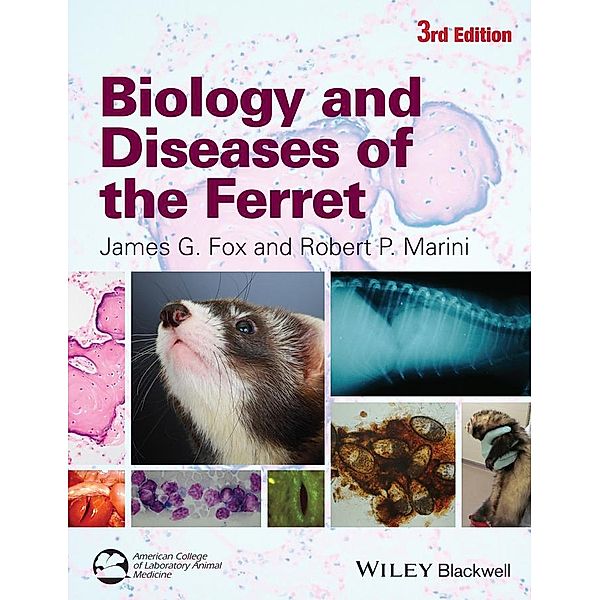 Biology and Diseases of the Ferret