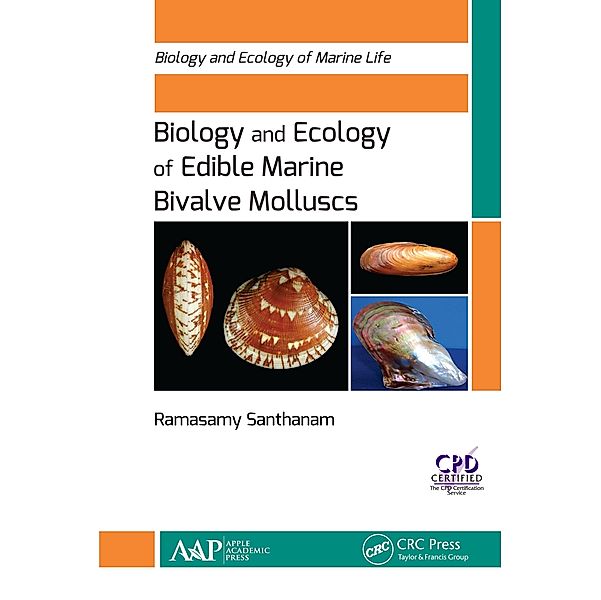 Biology and Ecology of Edible Marine Bivalve Molluscs, Ramasamy Santhanam