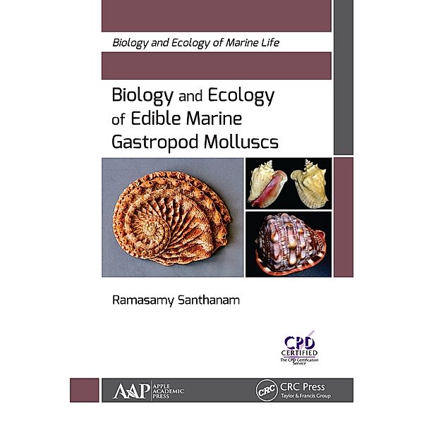 Biology and Ecology of Edible Marine Gastropod Molluscs, Ramasamy Santhanam