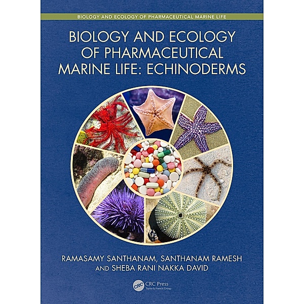 Biology and Ecology of Pharmaceutical Marine Life, Ramasamy Santhanam, Santhanam Ramesh, Sheba Rani Nakka David
