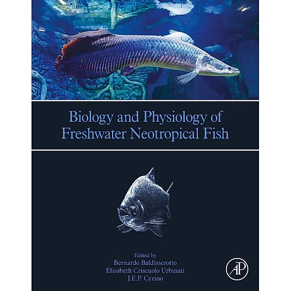 Biology and Physiology of Freshwater Neotropical Fish