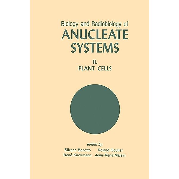 Biology And Radiobiology Of Anucleate Systems