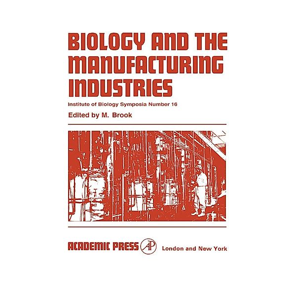 Biology and the Manufacturing Industries