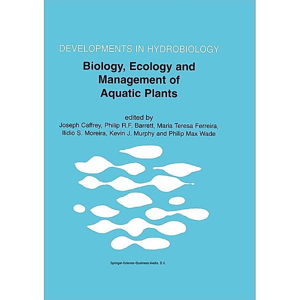 Biology, Ecology and Management of Aquatic Plants / Developments in Hydrobiology Bd.147