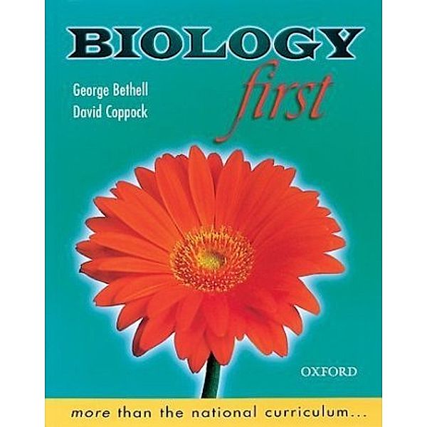 Biology First, George Bethell, David Coppock