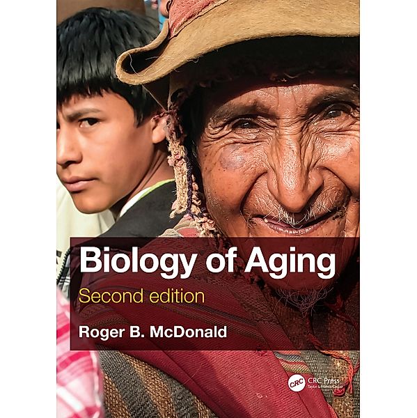 Biology of Aging, Roger B. McDonald