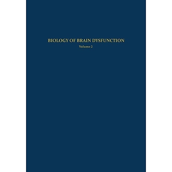 Biology of Brain Dysfunction, Gerald E. Gaull