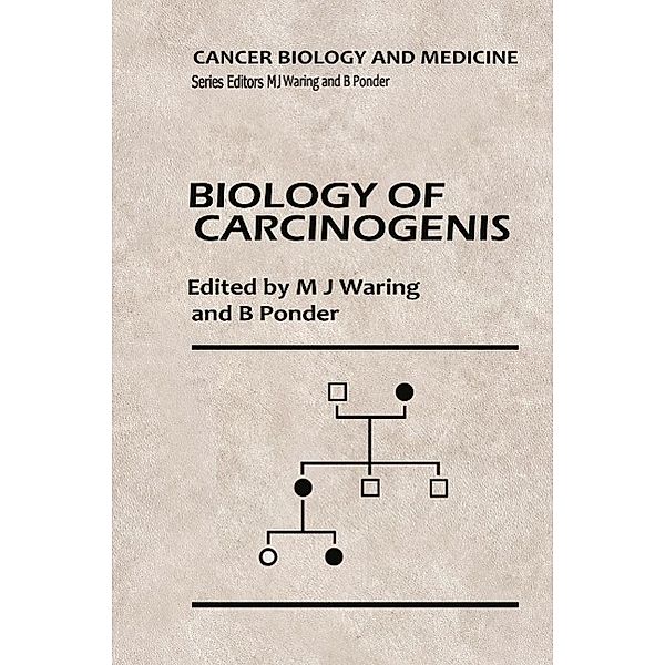 Biology of Carcinogenesis / Cancer Biology and Medicine Bd.1