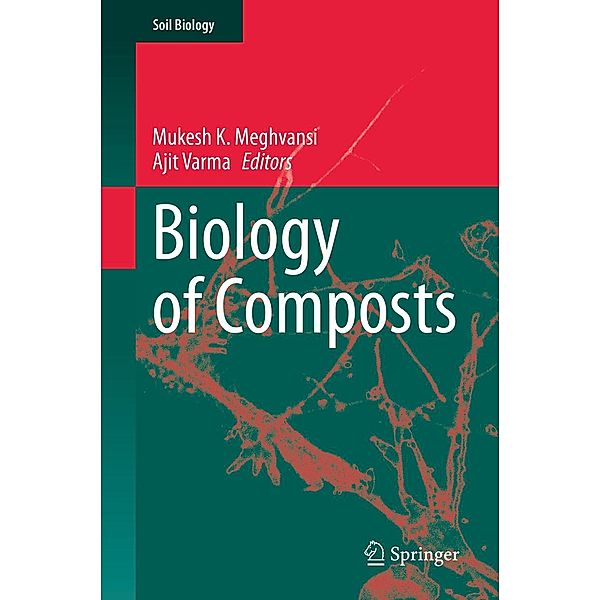 Biology of Composts / Soil Biology Bd.58