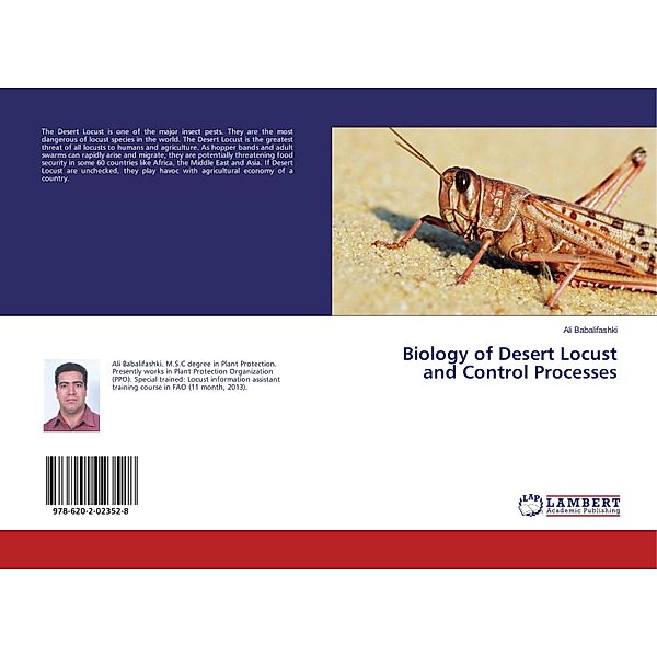 Biology of Desert Locust and Control Processes, Ali Babalifashki