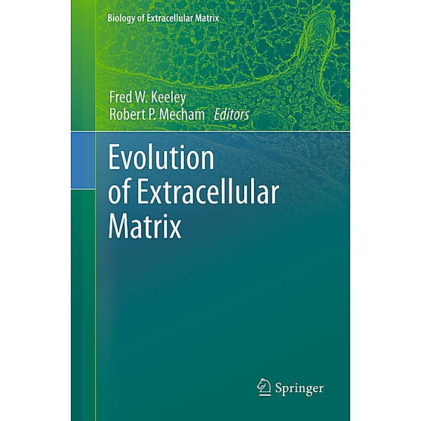 Biology of Extracellular Matrix / Evolution of Extracellular Matrix