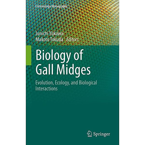 Biology of Gall Midges / Entomology Monographs