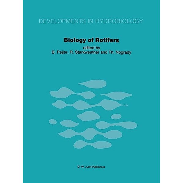 Biology of Rotifers / Developments in Hydrobiology Bd.14