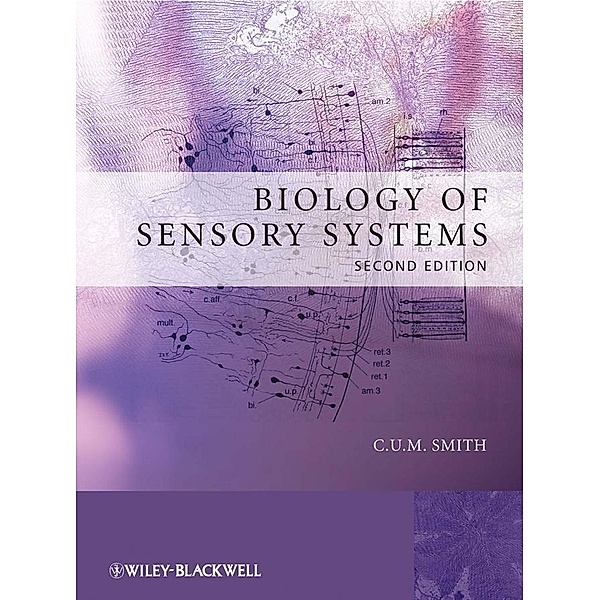 Biology of Sensory Systems, C. U. M. Smith