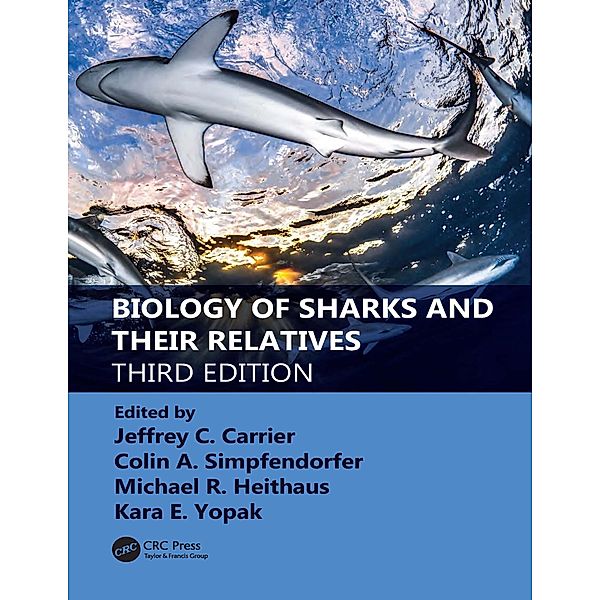 Biology of Sharks and Their Relatives