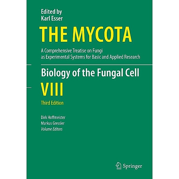 Biology of the Fungal Cell / The Mycota Bd.8