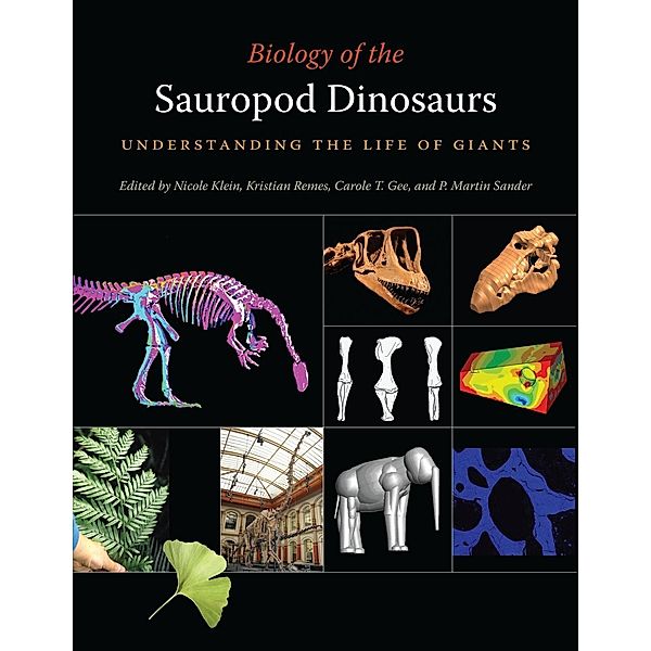 Biology of the Sauropod Dinosaurs / Life of the Past