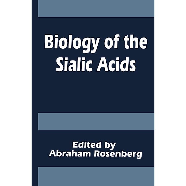 Biology of the Sialic Acids