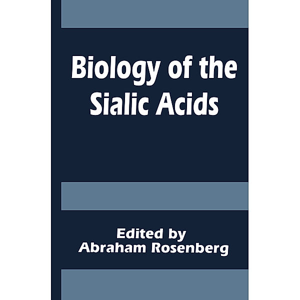 Biology of the Sialic Acids