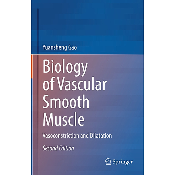 Biology of Vascular Smooth Muscle, Yuansheng Gao