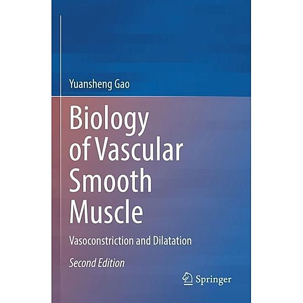 Biology of Vascular Smooth Muscle, Yuansheng Gao