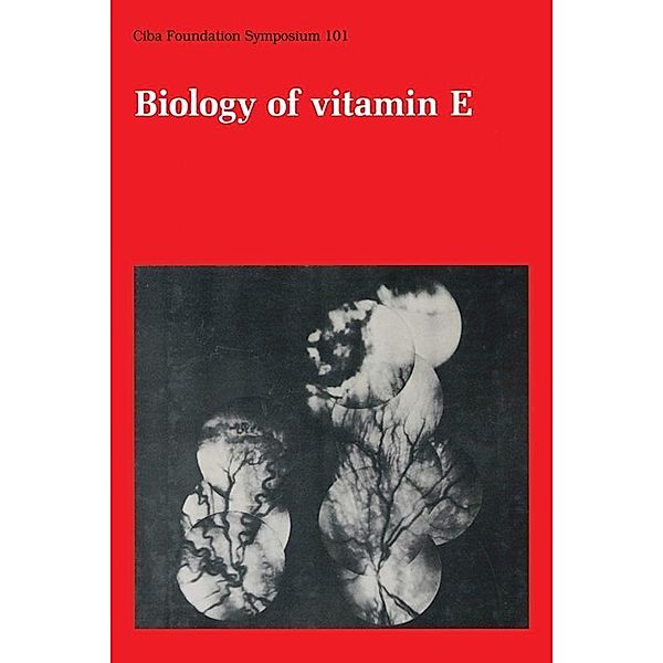 Biology of Vitamin E / Novartis Foundation Symposium