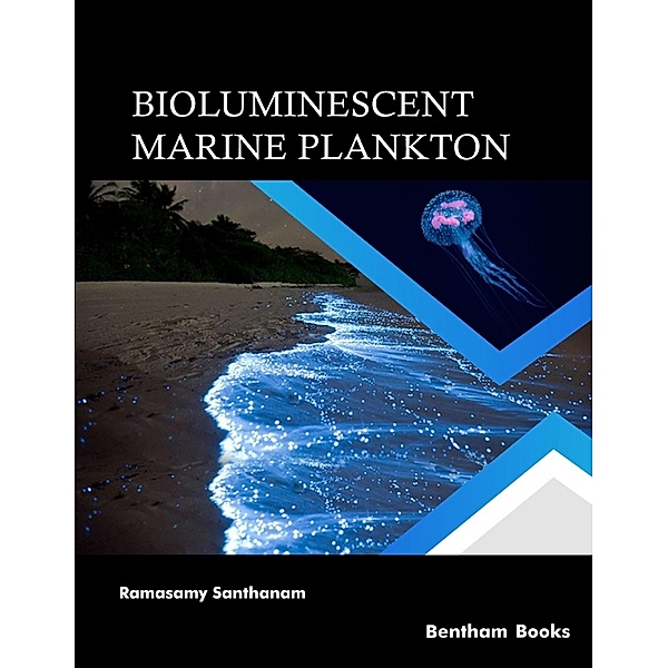 Bioluminescent Marine Plankton, Ramasamy Santhanam