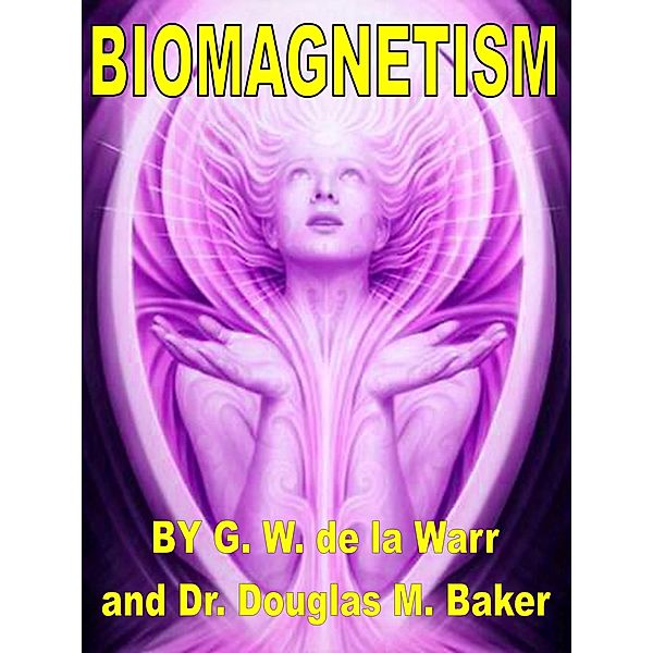 Biomagnetism, Douglas M. Baker
