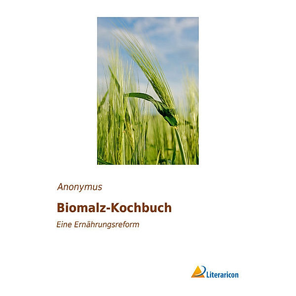 Biomalz-Kochbuch, Anonym