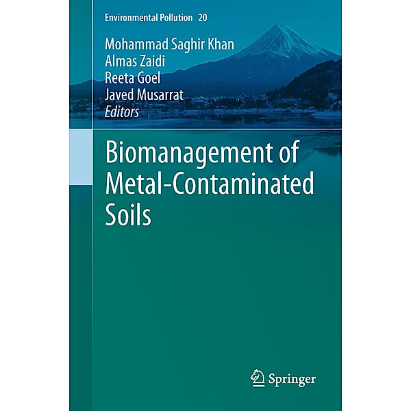 Biomanagement of Metal-Contaminated Soils