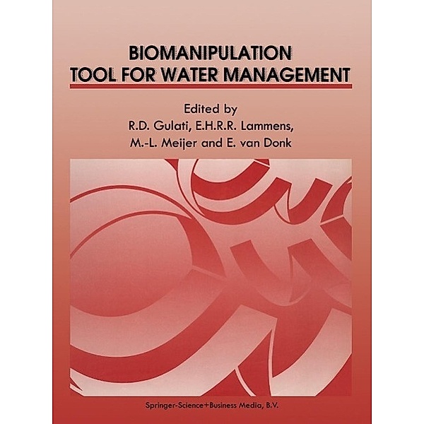 Biomanipulation Tool for Water Management / Developments in Hydrobiology Bd.61