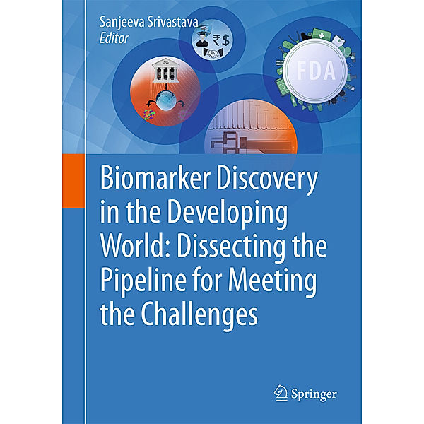 Biomarker Discovery in the Developing World: Dissecting the Pipeline for Meeting the Challenges