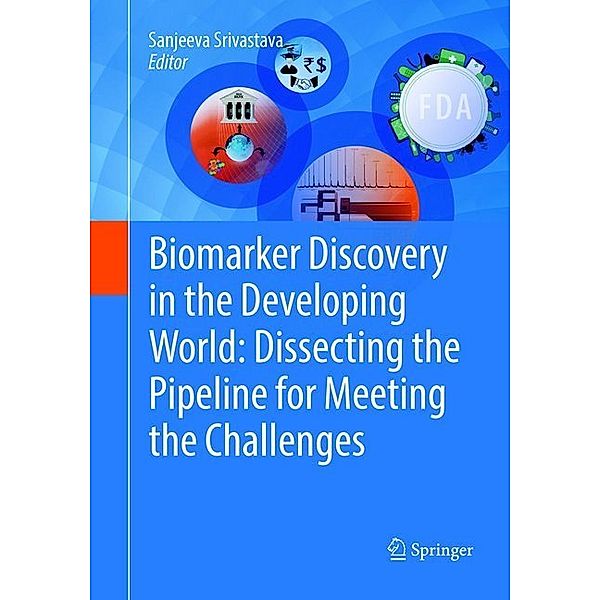 Biomarker Discovery in the Developing World: Dissecting the Pipeline for Meeting the Challenges