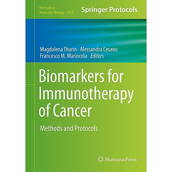 Biomarkers for Immunotherapy of Cancer / Methods in Molecular Biology Bd.2055