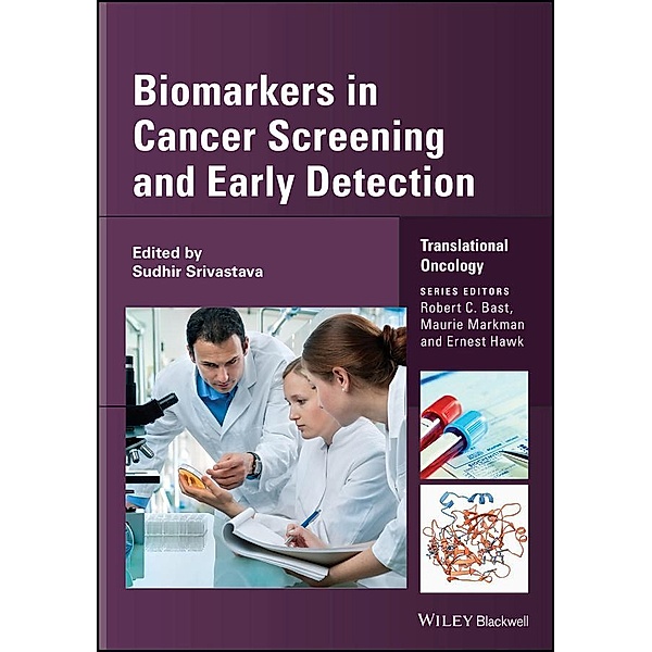 Biomarkers in Cancer Screening and Early Detection / Translational Oncology