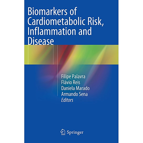 Biomarkers of Cardiometabolic Risk, Inflammation and Disease