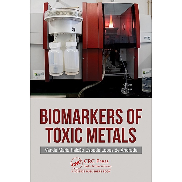 Biomarkers of Toxic Metals, Vanda Maria Falcão Espada Lopes de Andrade