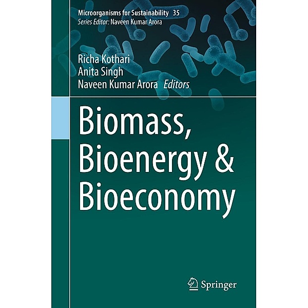 Biomass, Bioenergy & Bioeconomy / Microorganisms for Sustainability Bd.35