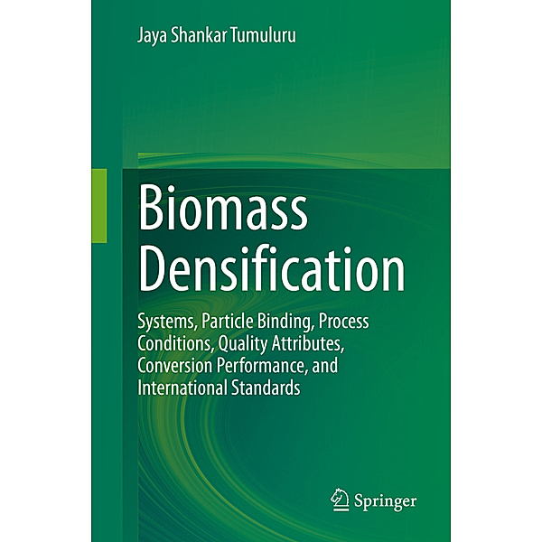 Biomass Densification, Jaya Shankar Tumuluru