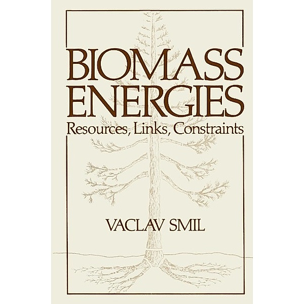 Biomass Energies / Institute for Amorphous Studies Series, Vaclav Smil