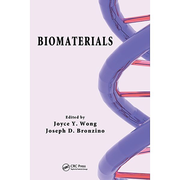 Biomaterials, Joyce Y. Wong, Joseph D. Bronzino