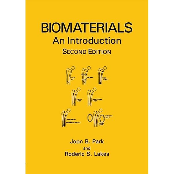 Biomaterials, Roderic S. Lakes, Joon B. Park