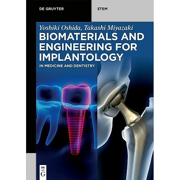 Biomaterials and Engineering for Implantology, Takashi Miyazaki, Yoshiki Oshida