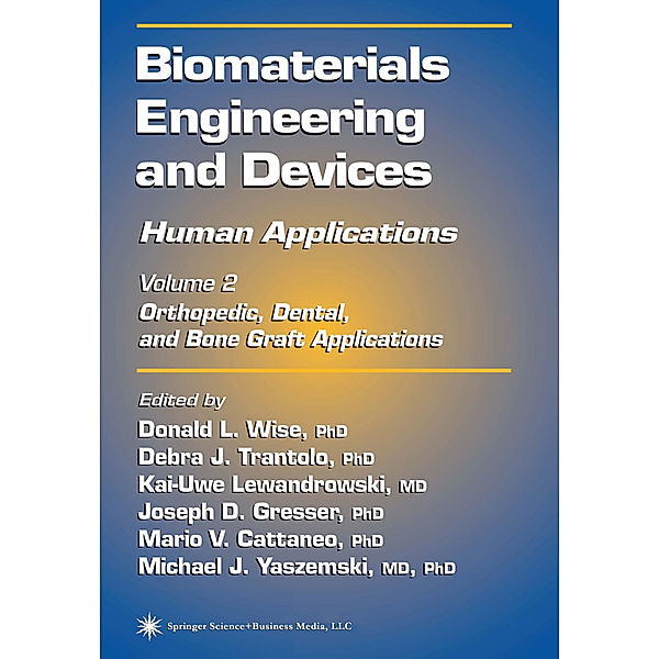 Biomaterials Engineering and Devices: Human Applications