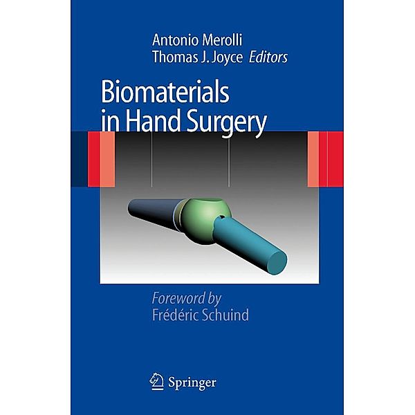 Biomaterials in Hand Surgery, Antonio Merolli