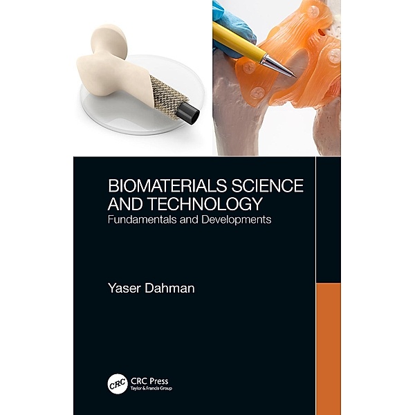 Biomaterials Science and Technology, Yaser Dahman