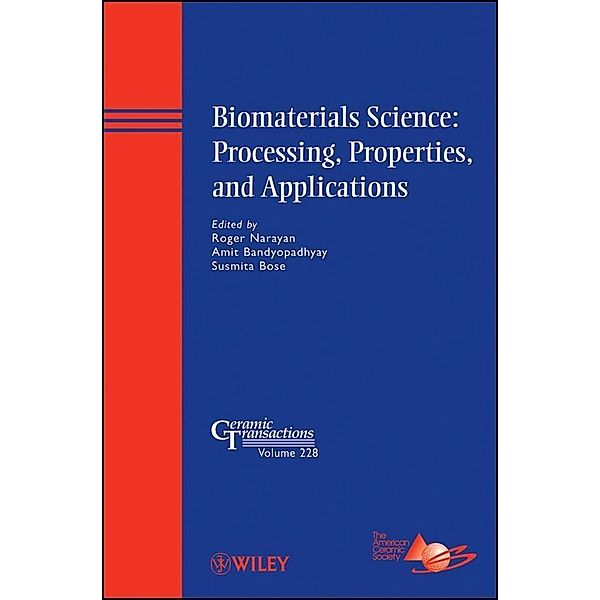Biomaterials Science / Ceramic Transaction Series Bd.228